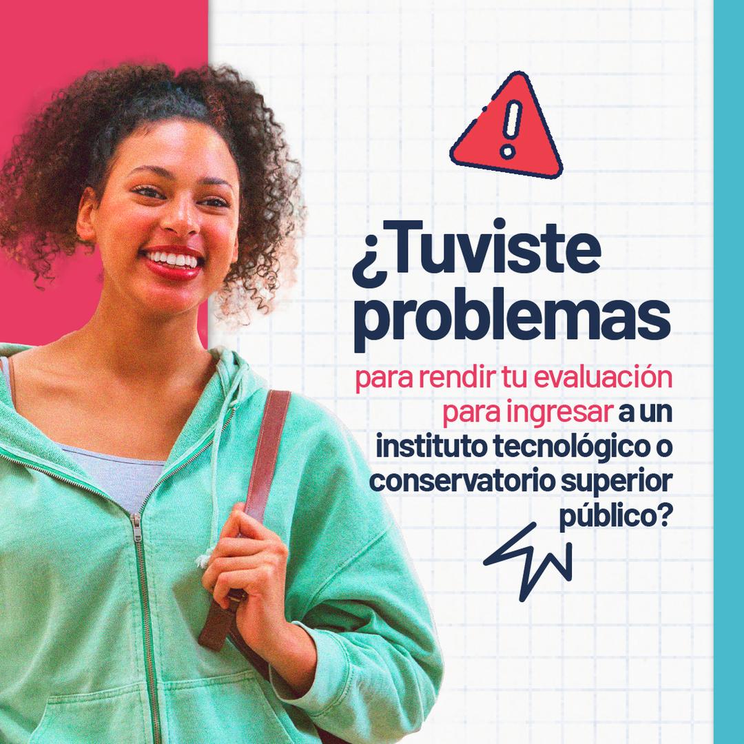 Reprogramación de Examen para Ingreso a Institutos Tecnológicos y Conservatorios Superiores Públicos