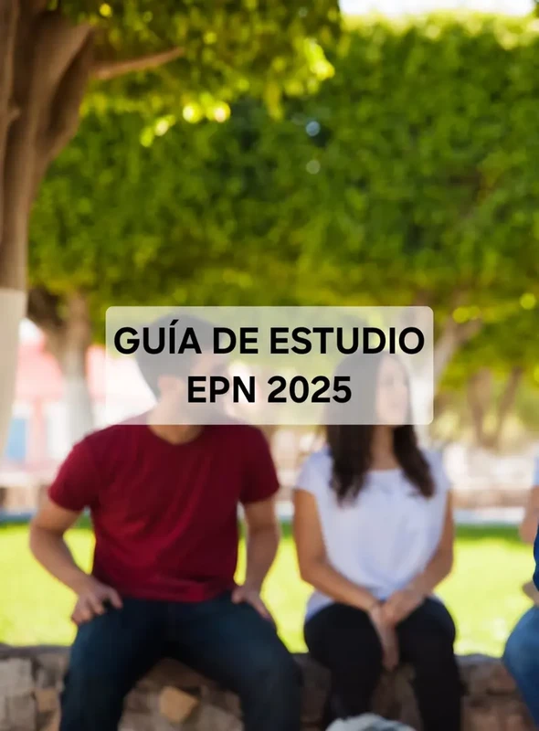 Guía de Estudio Escuela Politécnica Nacional (EPN) 2025