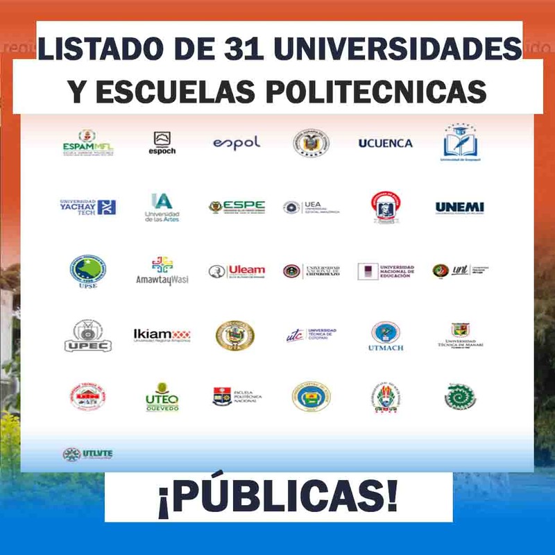 31 Universidades y Escuelas Politécnicas Públicas Imprescindibles en el Registro Nacional 2024