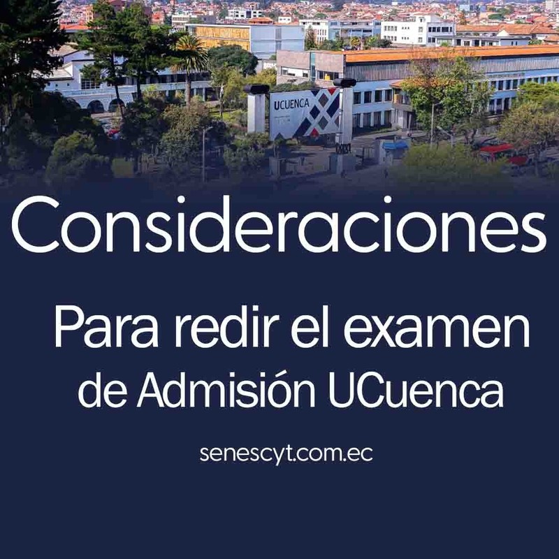 Consideraciones que debe tomar si va a rendir el examen de admisión de la Universidad de Cuenca