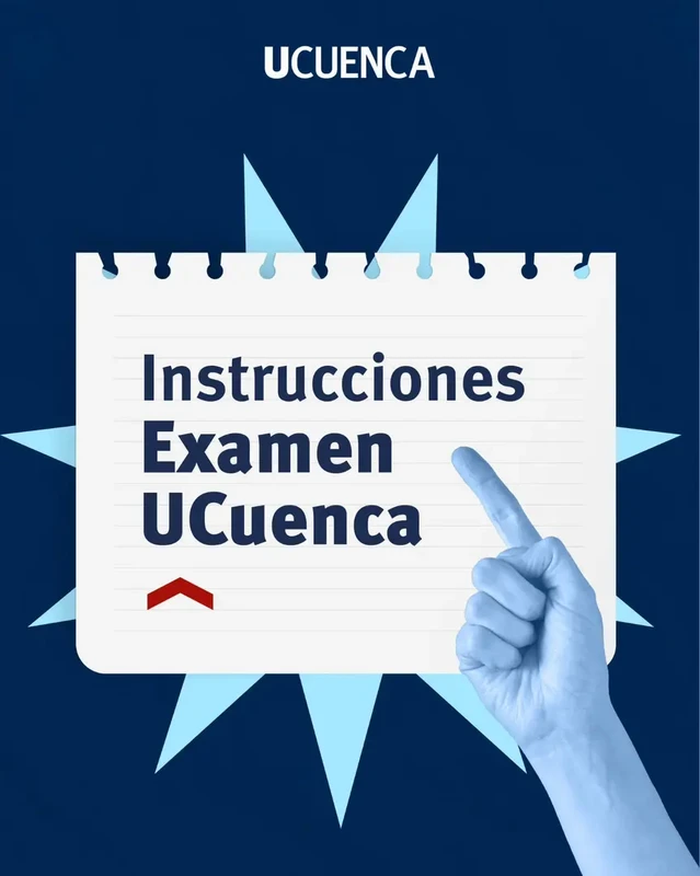 Instrucciones para el Examen de la Universidad de Cuenca 2024