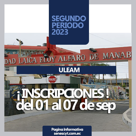 ¡Inscripciones Uleam Abiertas! Regístrate del 01 al 07 de septiembre