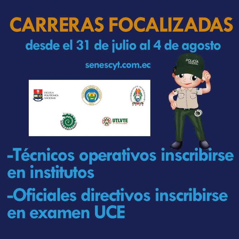 Inscripción Carreras Focalizadas - Policía Nacional - Examen Senescyt