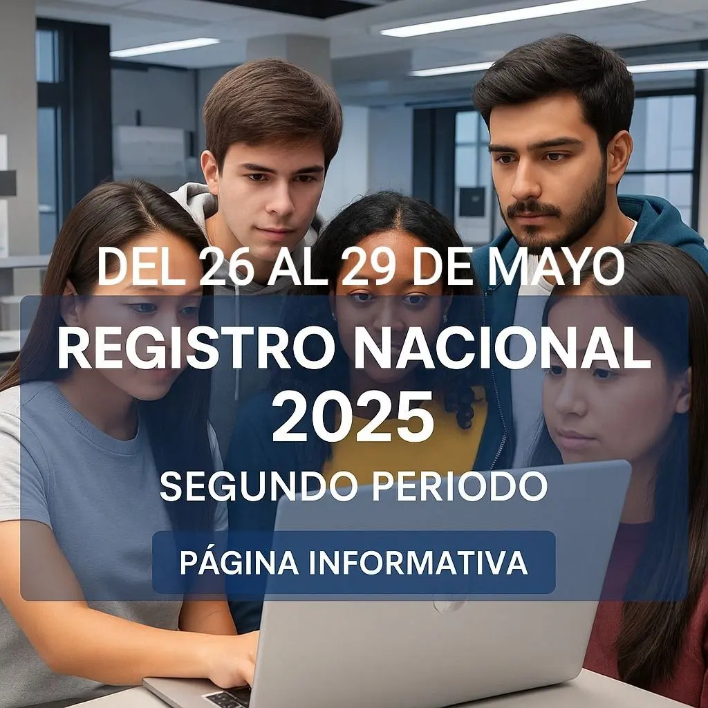 Imagen de Registro Nacional para el Acceso a la Educación Superior Pública se habilitará del 26 al 29 de mayo de 2025 Segundo Periodo
