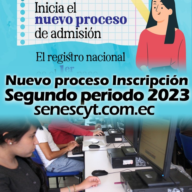 ¡Conoce el Cronograma Senescyt para el Segundo Proceso de Admisión 2023, Segundo Periodo Académico!