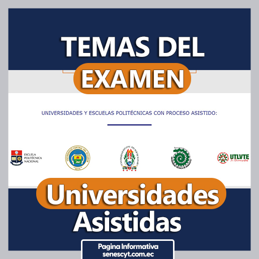 Temario de Universidades Asistidas por SENESCYT 2023