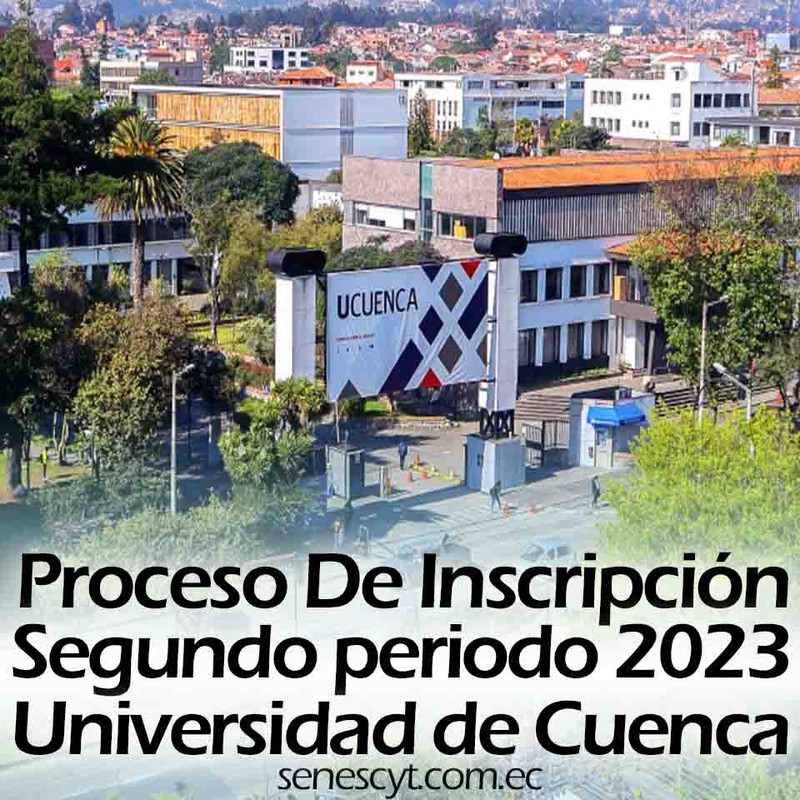 Universidad de Cuenca: Fecha del examen presencial de admisión 2023 anunciada