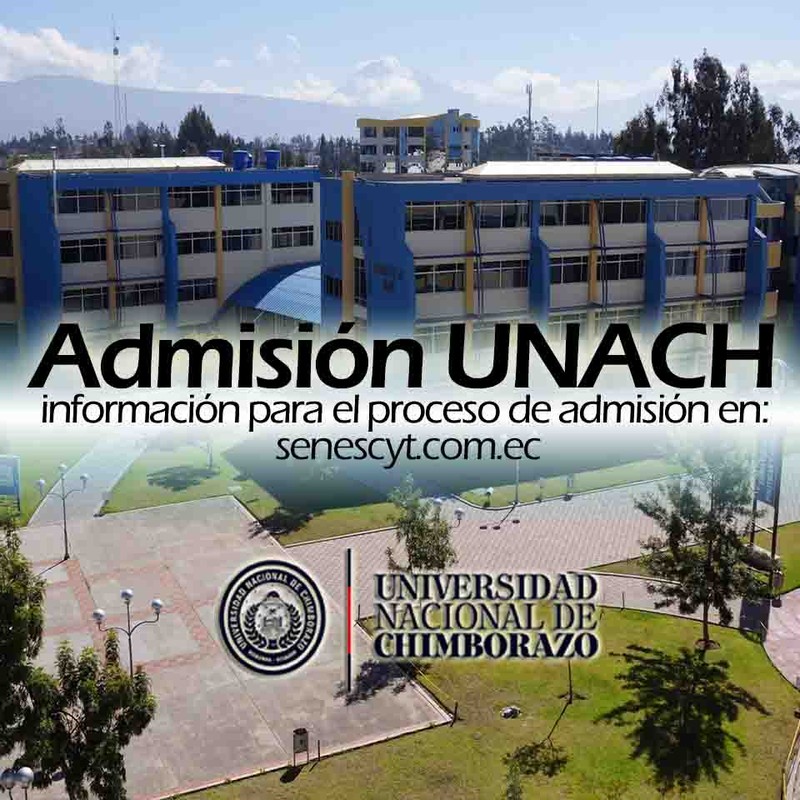 Admisión a la Universidad Nacional de Chimborazo (UNACH)